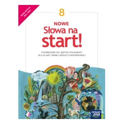 NOWE Słowa na start! Podręcznik do języka polskiego dla klasy 8