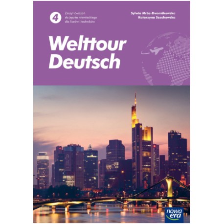 Welttour Deutsch Zeszyt ćwiczeń do języka niemieckiego dla liceów i techników.