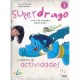 Superdrago 1 ćwiczenia