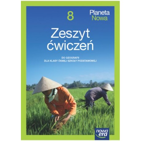 Planeta Nowa 8 Zeszyt ćwiczeń do geografii 