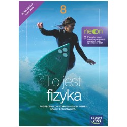 Fizyka klasa 8 Podręcznik To jest fizyka Neon
