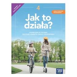Jak to działa? kl.4 Podręcznik do zajęć technicznych 