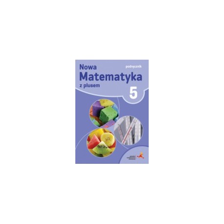 Nowa Matematyka z plusem 5. Podręcznik 2016