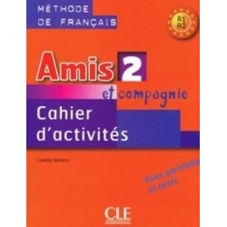 Amis et compagnie 2 GIM Ćwiczenia. Język francuski