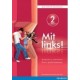 Mit links! 2 GIM Podręcznik + ćwiczenia. Język niemiecki