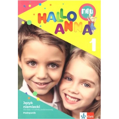 Hallo Anna Neu 1. Język niemiecki. Podręcznik